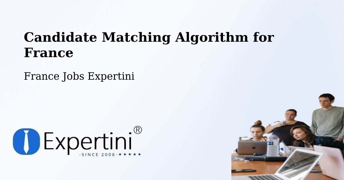 Candidate Matching Algorithm Overview – Le Thor - France Jobs Expertini