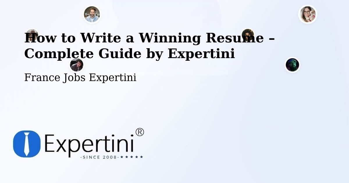 Resume Writing Guide for Job Seekers – Le Thor - Le Thor, France Jobs Expertini